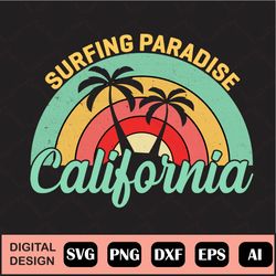California Surfing Paradise, Svg File For Cricut