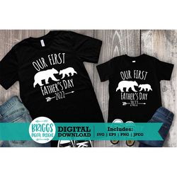 Our First Fathers Day svg | fathers day shirt svg, 1st Fathers Day SVG, Daddy and me svg, baby bear, Dad svg, daddy bear