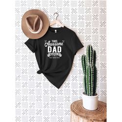 This Awesome Dad Belongs To Shirt, Father's Day Shirt, Gift For Dad, Dad Shirt,Personalized Shirt For Dad,Custom Dad Shi