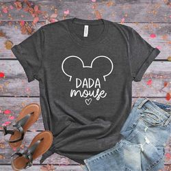 Dada mouse Shirts, Father's Day Shirt, Daddy Tee, papa Shirt, Father's Day Gift, Dad t Shirt, Mama mouse shirt