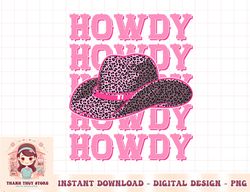 HOWDY - Country Southern Western Pink Leopard Cow pattern png