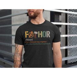 Fathor Shirt, Noun Like A Dad, Just Way Mightier, Funny Dad Shirt, Fathor Definition Shirt, Father's Day gift, Husband D