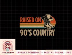 Raised On 90's Country Music Vintage Western Cowboy Hat png