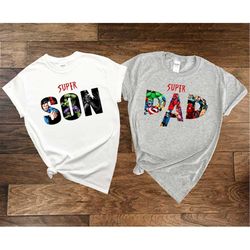 Superhero Dad Shirt, Super Dad Super Son, Dad and Son Matching, Father Son Matching, Father's Day Shirt, Super Dad Shirt