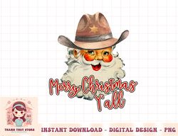 Santa Claus Merry Christmas Y'all Western Country Cowboy png