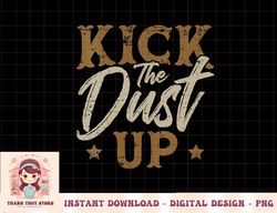 Womens Kick The Dust Up for a Cowgirl V-Neck png