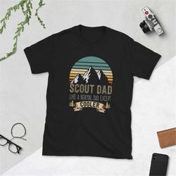 Scout Dad Shirt - Like a Normal Dad But Cooler