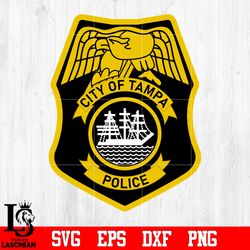 Badge City of Tampa Police svg eps dxf png file , Digial download