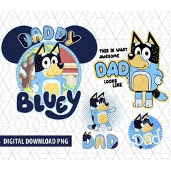 Bluey Dad PNG, Bluey Father's Day PNG, Bluey Family PNG, Bluey Design, Digital Download