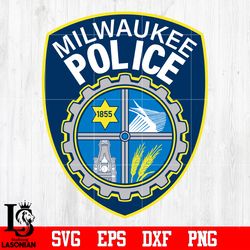 Badge Milwaukee Police svg eps dxf png file, digital download