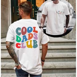 Cool Dads Club Shirt, Cool Dad Tee, Funny Dad Shirt, Cool Dad Gift, Dad Gift, Dad Sweatshirt, Father's Day Gift