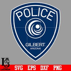 Badge Police Gilbert Arizona svg eps dxf png file, digital download