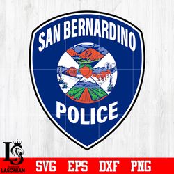 Badge San Bernardino Police svg eps dxf png file, digital download