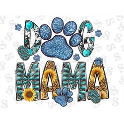 Dog Mama Png Sublimation Design,Dog Mama Png,Western Png,Mama Png,Western Paw,Western Leopard ,Sunflower Png,Gemstone Pn