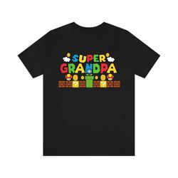 super grandpa shirt, father's day gift tshirt, super grandpa gift tee, father's day super grandpa tee, super grandad