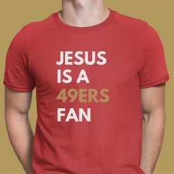 San Francisco 49ers Shirt for Men San Francisco 49ers Shirt for Women 49ers Gifts Funny 49ers tshirt 49ers t shirt for D