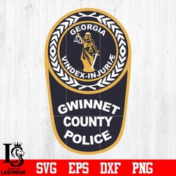 Badge Gwinnett County Police svg eps dxf png file, digital download