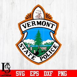 Badge vermont state police svg eps dxf png file, digital download