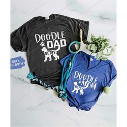 Matching Doodle Mom Dad Shirts with YOUR Dog's Name - Golden Doodle Dad - Doodle Mom - Doodle Dog Owners Matching Tees -