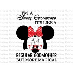 I'm A Godmother, It's Like A Regular Godmother But More Magical Svg, Mother's Day, Family Trip, Svg, Png Files For Cricu