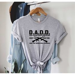 Dads Against Daughters Dating Shirt, Funny Dad Shirts, Gift For Dad, Father's Day Gift Idea T-shirt, Funny Dad Political