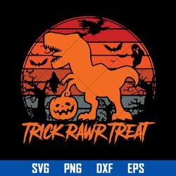 Trick Rawr Treat Svg, Dinosaur Halloween Svg, Halloween Svg, Png Dxf Eps Digital File
