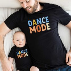 Dance Mode Tshirt, funny parenting shirt, silly, Australian Blue heeler dog, toddler show