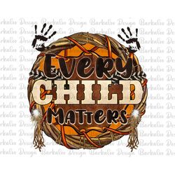 Every Child Matters Png Sublimation Design, Orange Day Png, Children School Png, Every Child Matters Png, September 30 P