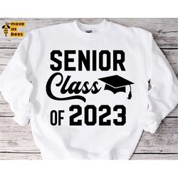 Senior Class of 2023 Svg, Senior Shirt Svg, Graduation 2023 Svg Black Varsity Sport Design Girl, Boy, Cricut, Silhouette
