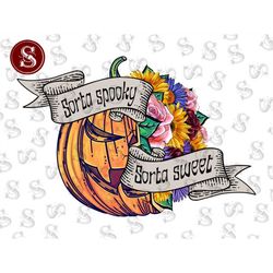Sorta Spooky Sorta Sweet Png, Halloween Png, Spooky Png, Pumpkin PNG,Pumpkin Design, Halloween Design, Sublimation Desig
