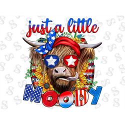 Just A Little Moody American Heifer Png, Just a little moody png, American Design, 4th Of July png, long hair cow png, s