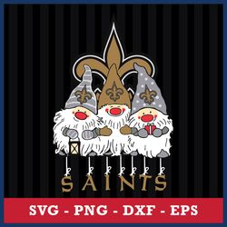 New Orleans Saints Gnome Svg, New Orleans Saints Svg, NFL Svg, Png Dxf Eps Digital File