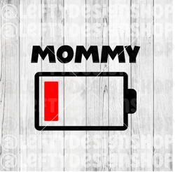 Mommy Battery | SVG | PNG | Instant Download