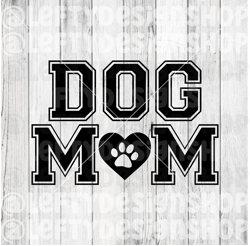 Dog Mom | SVG | PNG | Instant Download