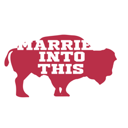 Married Into This Buffalo SVG