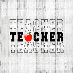 Teacher Stacked Letters | SVG | PNG | Instant Download