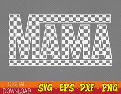 Checkered Mama Svg, Eps, Png, Dxf, Digital Download