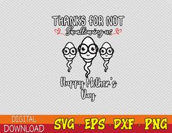 Thanks For Not Swallowing Us Svg, Eps, Png, Dxf, Digital Download