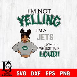 Im not yelling New York Giants svg, digital download