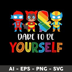 Dare To Be Yourself Autism Awareness Superheroes Svg, Superhero Svg, Eps Png Dxf File - Digital File