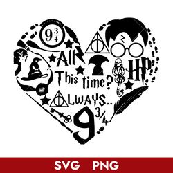 All This Time Always Svg, Harry Potter Svg, Harry Potter Cricut Svg, Png Digital File