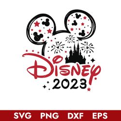 Disney 2023 Svg, Castle Firework Mickey Ears Svg, Disney Svg, Png Eps Digital File