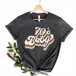70's Baby Shirt, 50th Birthday Shirt, Vintage Shirt, Retro Shirt, 80s Shirt, 70s Shirt, Made Me Shirt , 1970 Birthday Pa