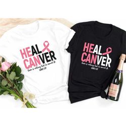 Breast Cancer Awareness Shirt, He Can Shirt, Motivation Shirt, Strong Woman Shirt