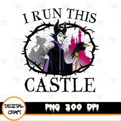 I Run This Castle Png, Bad Girls, Villains Wicked, Villain Gang, Family Trip Png, Bad Witches Club, Villains Wicked Png,