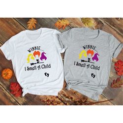 Winnie I Smell a Child Shirt For Halloween, Pregnancy Announcement Shirt For Halloween, Sanderson Sisters Shirt, Hallowe