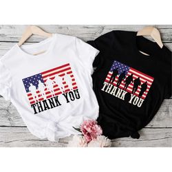 Thank You Veterans Shirt, Patriotic American Flag Shirt, Thank You Shirt For Men Women Kid, Veterans Day Gift, Memorial