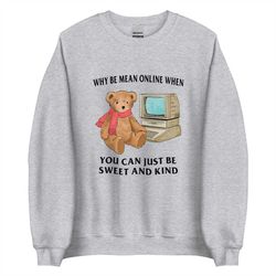 Sweet and Kind Unisex Sweatshirt