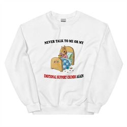 Emotional Support Crumbs Unisex Sweatshirt