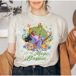 Let The Magic Blossom Disney Epcot Shirt, Isabella Encanto Flower and Garden Festival Shirt, Floral Epcot, Disney World